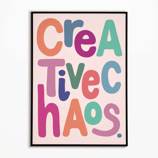 Creative Chaos typography print in a black frame