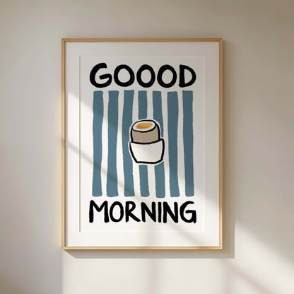 Framed artwork with 'GOOD MORNING' text and an egg illustration on a striped background.