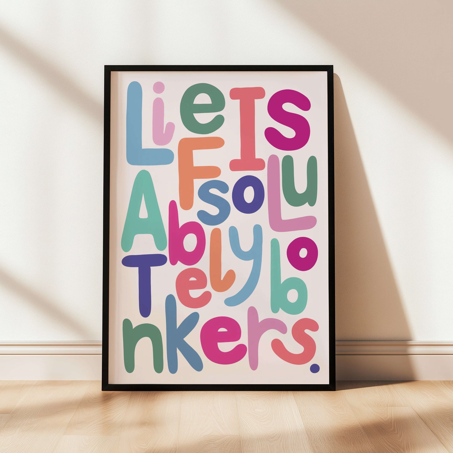 Life Is Bonkers wall art print in a black frame.