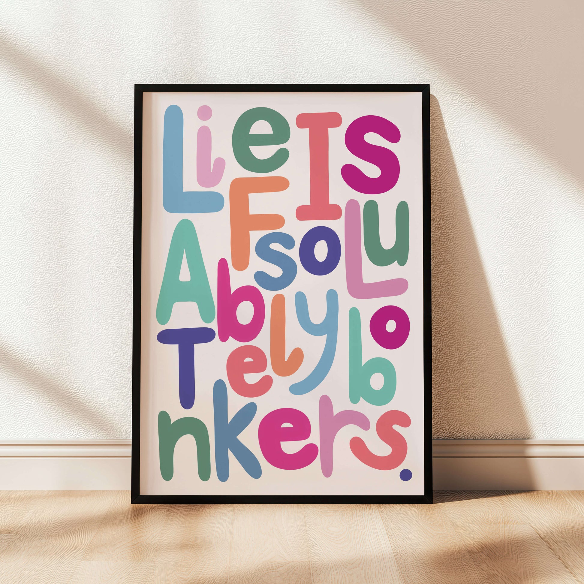 Life Is Bonkers wall art print in a black frame.