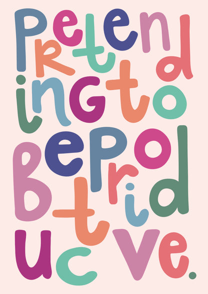 Pretending to be productive bright typography wall art.