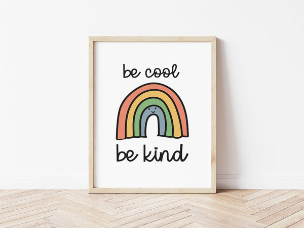Be Cool Be Kind Print - Rainbow Retro