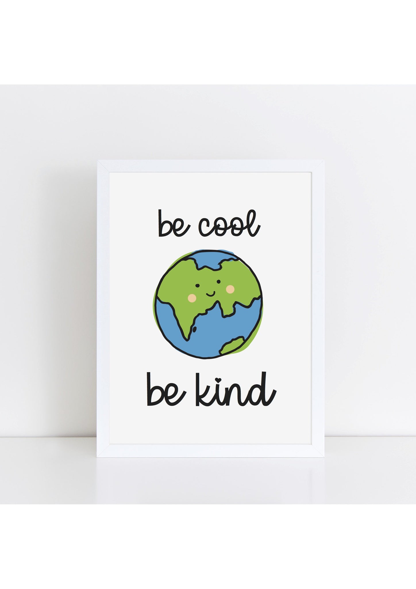 Be Cool Be Kind - Earth