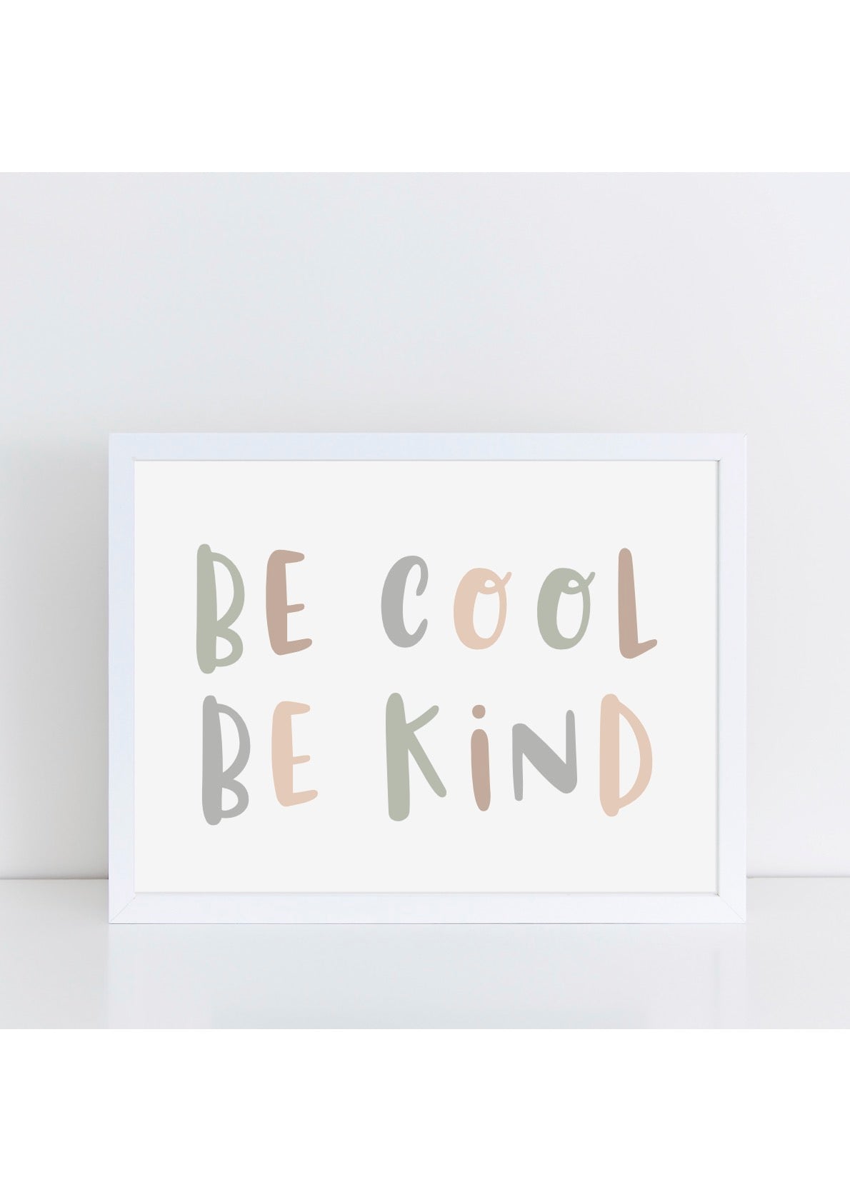 Be Cool Be Kind Print - Muted Camo
