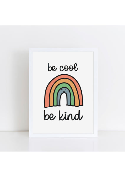 Be Cool Be Kind Print - Rainbow Retro