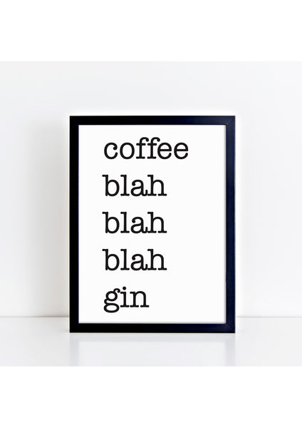 Coffee Blah Gin Print