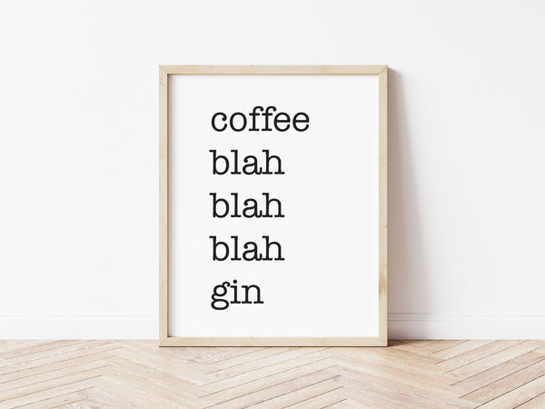 Coffee Blah Gin Print