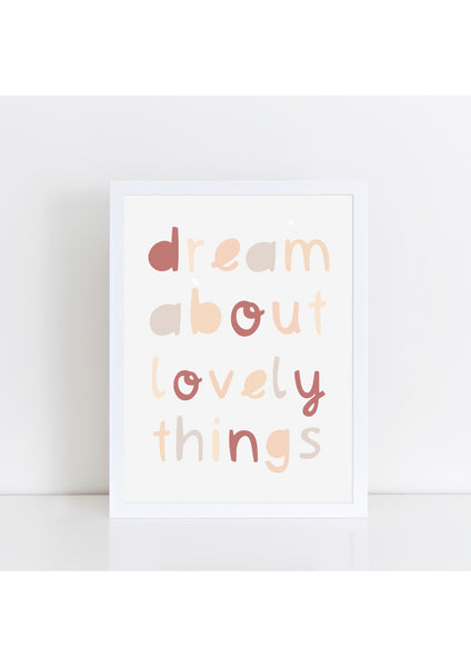 Dream About Lovely Things Boho Print
