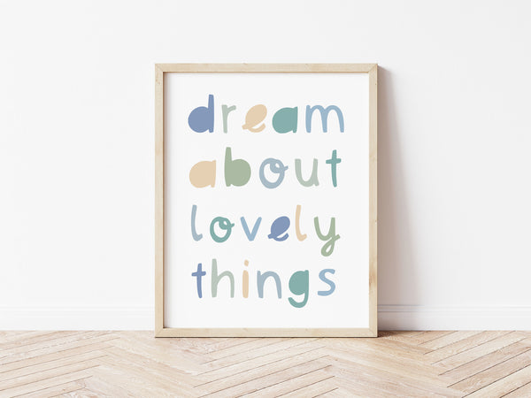 Dream About Lovely Things Greens Print