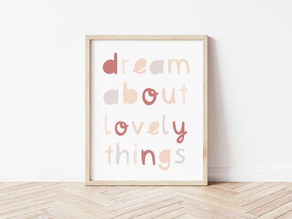 Dream About Lovely Things Boho Print