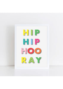 Hip Hip Hoo Ray Print