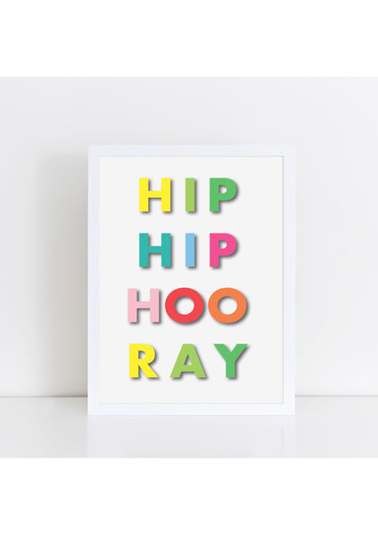 Hip Hip Hoo Ray Print