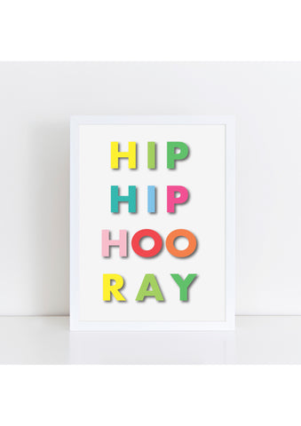 Hip Hip Hoo Ray Print