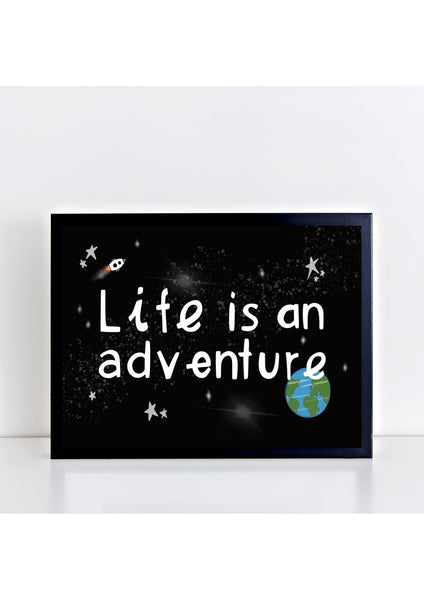Life is an Adventure Print