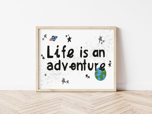 Life is an Adventure White Print