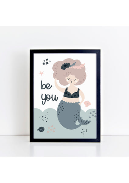 Mermaid - Be You Print