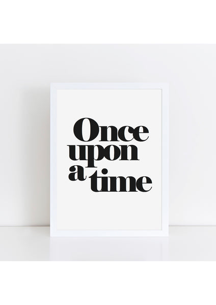 Once Upon A Time Print