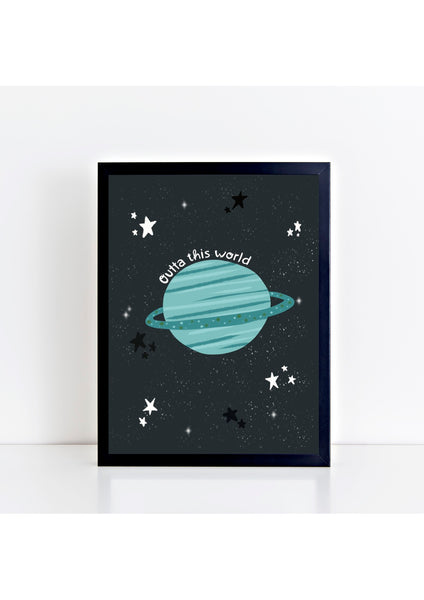 Outta This World Print