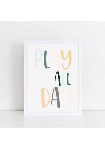 Play All Day Print - muted
