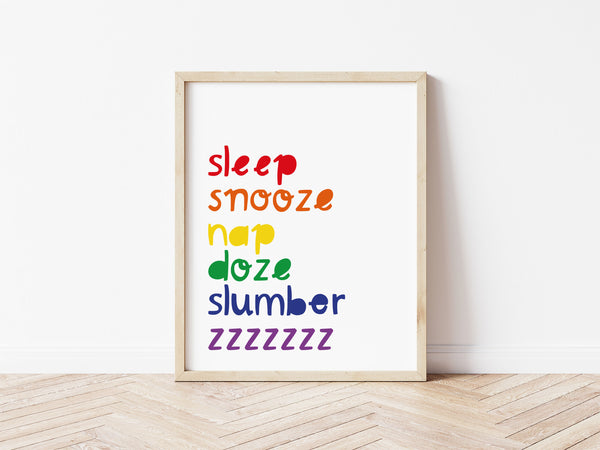 Sleep Snooze Rainbow Print