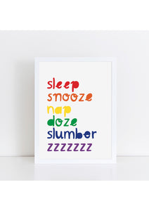 Sleep Snooze Rainbow Print