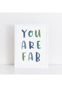 You Are Fab Print - Blues