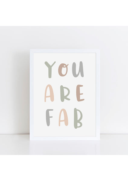 You Are Fab Print - Muted Camo