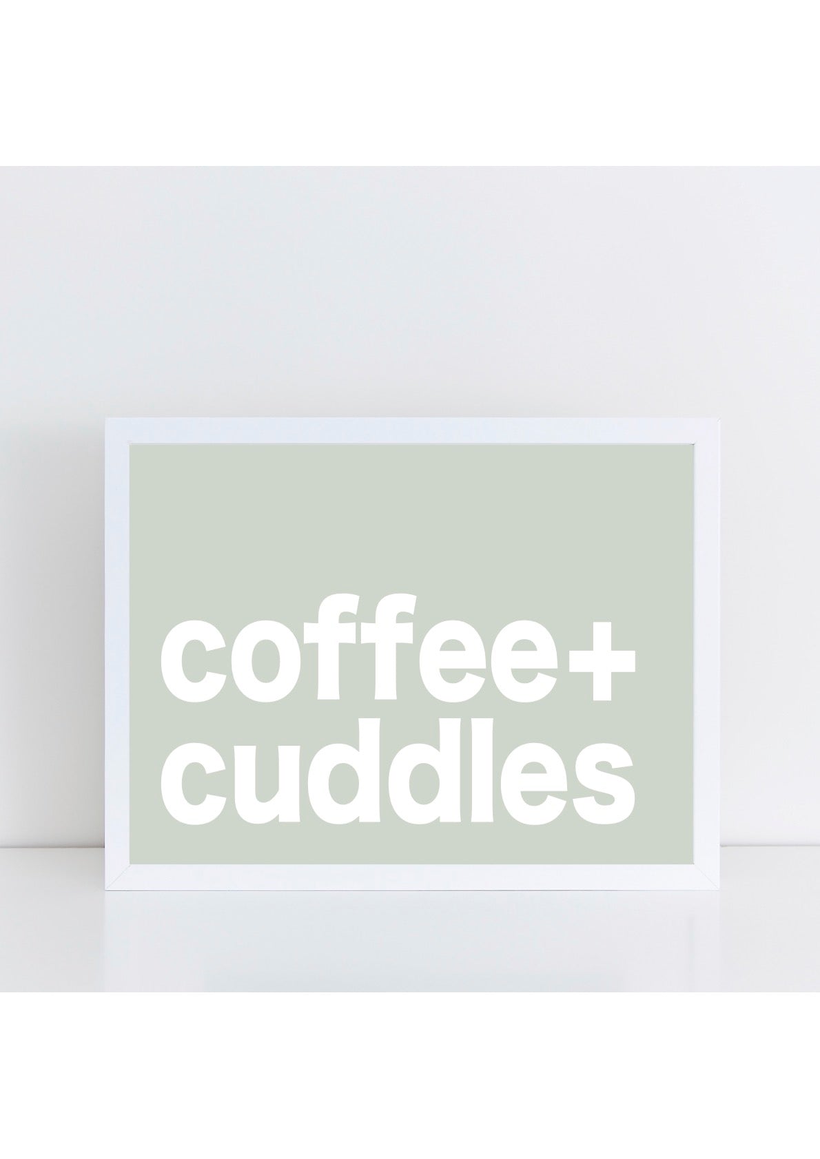 Coffee + Cuddles Print - Green