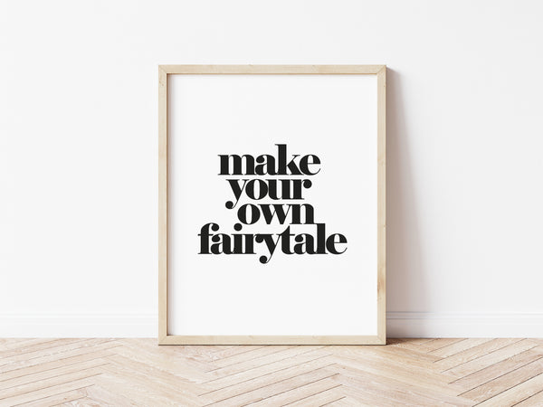 Make Your Own Fairytale Print