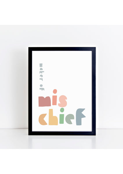 Maker of Mischief Print - muted tones