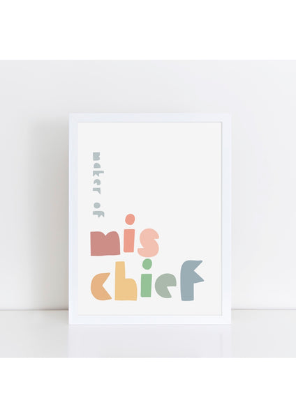 Maker of Mischief Print - muted tones