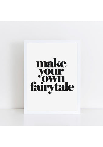 Make Your Own Fairytale Print