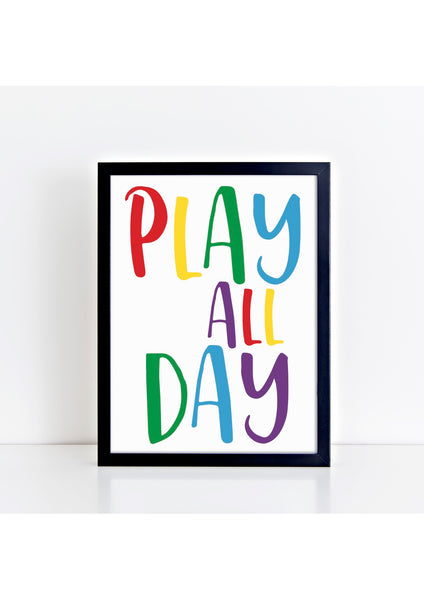 Play All Day Print