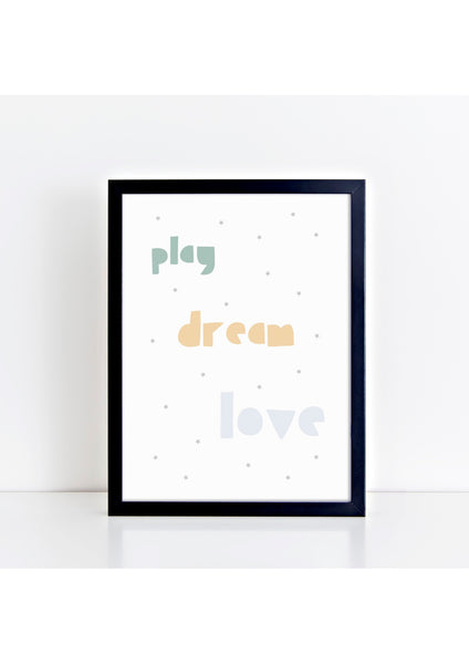 Play Dream Love Print - muted