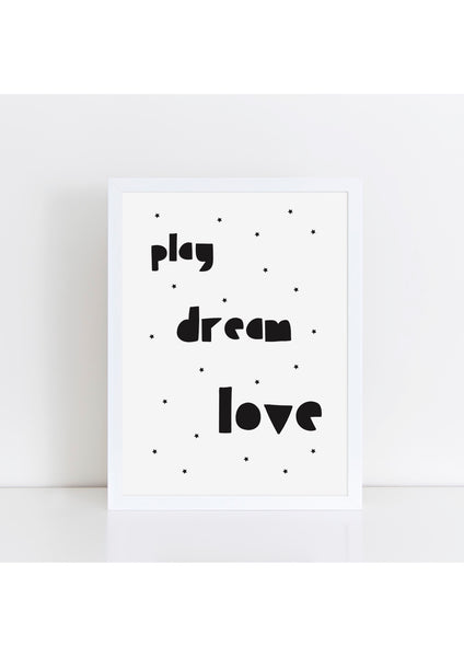 Play Dream Love Print