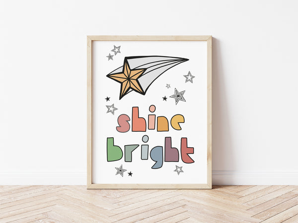 Shine Bright Print