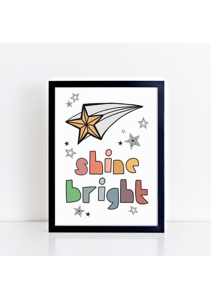 Shine Bright Print