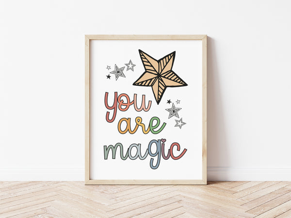 You Are Magic Print