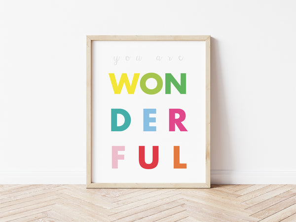 You Are Wonderful Print